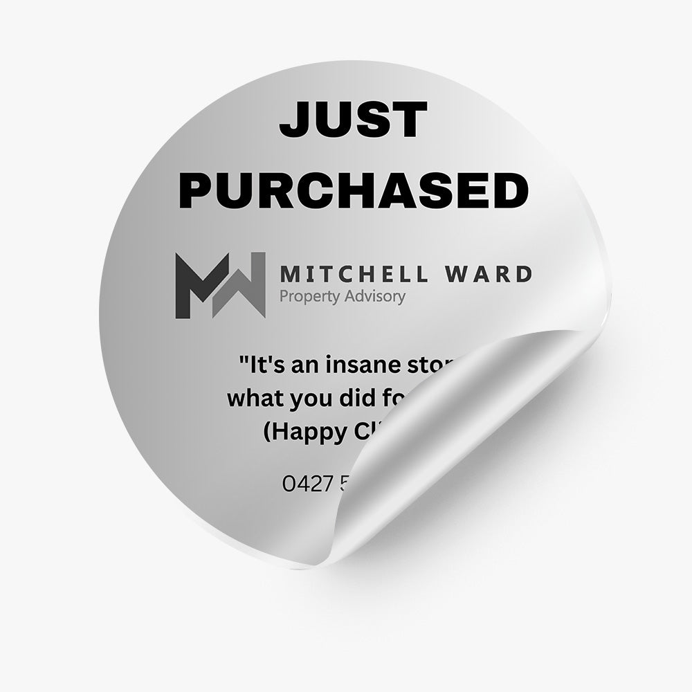 Just Purchased Sticker (Round)- Mitchell Ward Property Advisory
