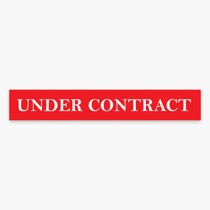 Under Contract Stickers - First National (Rectangle) - Slim shown on a real estate signboard