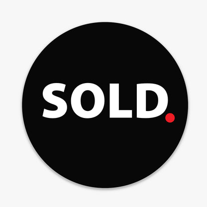 SOLD Sticker (Round) - Black with red dot shown on a real estate signboard