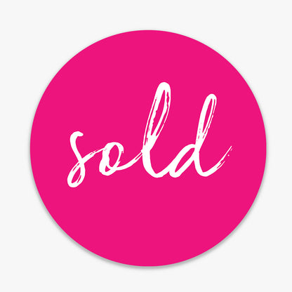 Sold Sticker (Round) - Pink_Broadcast Matter shown on a real estate signboard