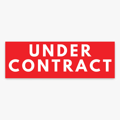 Generic Under Contract Sticker (Rectangle) shown on a real estate signboard