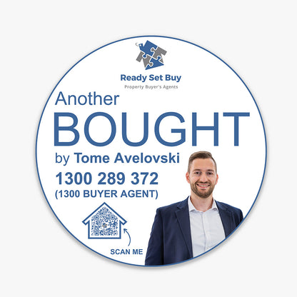 Another Bought By Sticker (Round)- Ready Set Buy – Property Buyer’s Agents shown on a real estate signboard