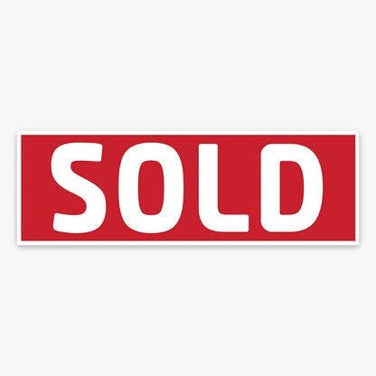 Sold Sticker (Rectangle) shown on a real estate signboard