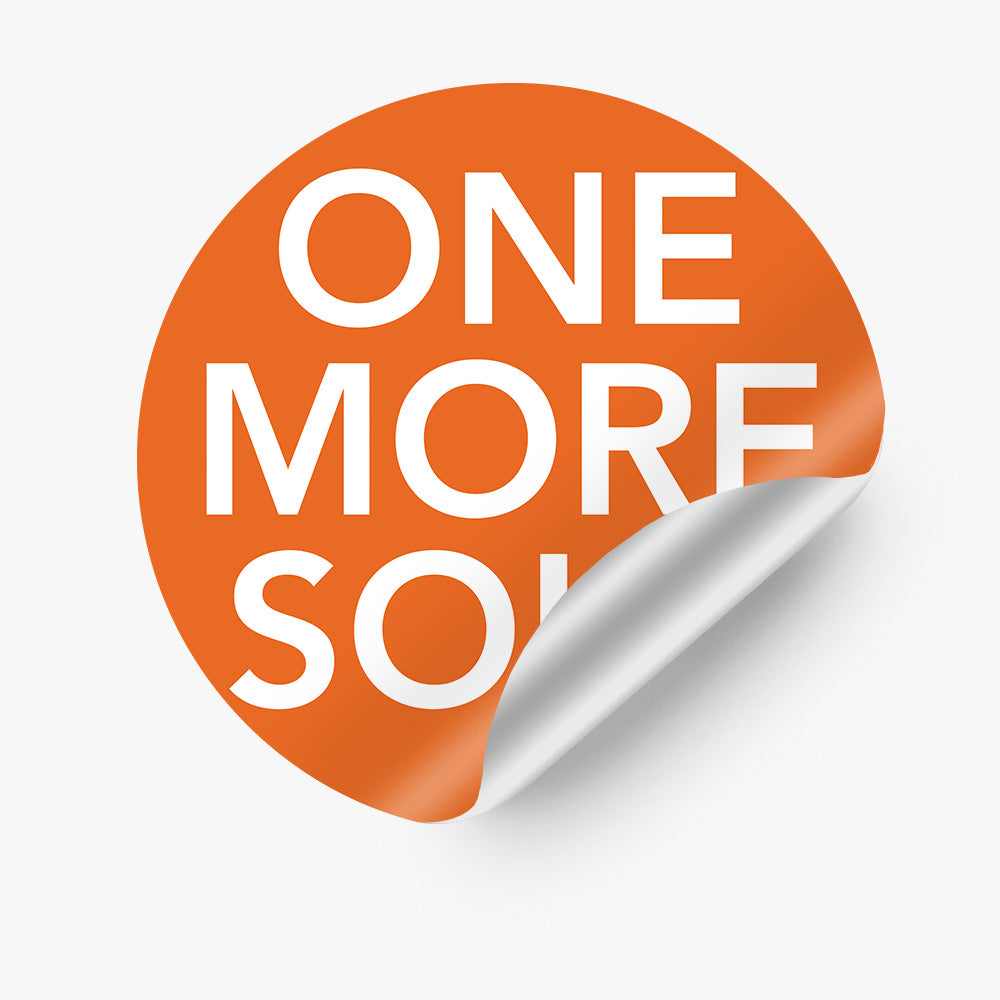 One More Sold Sticker (Round) - One Agency – Real Stickers